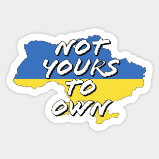 Fasbytes Pray For Ukraine Not Yours To Own flag Sticker